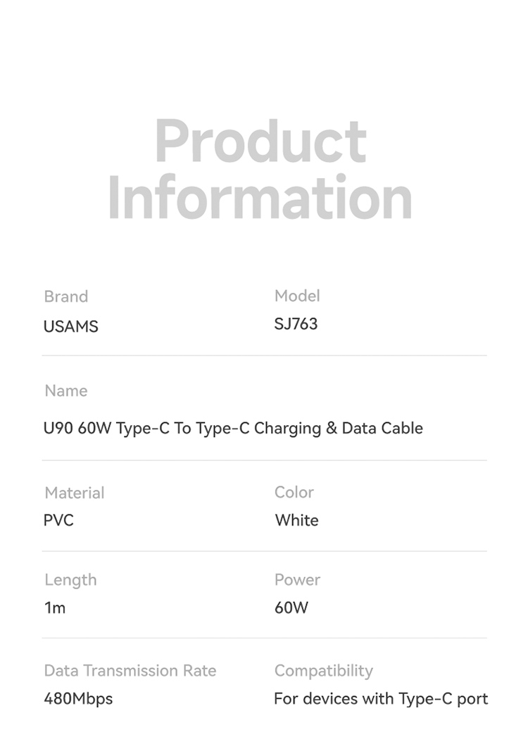 SJ763 U90 60W Type-C To Type-C Charging & Data Cable (SJ763USB01 White – USAMS) SJ763 U90 60W Type-C To Type-C Charging & Data Cable (SJ763USB01 White – USAMS)